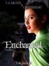 Enchanted by S.A. Archer & S. Ravynheart