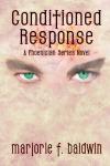 Conditioned Response by Marjorie F. Baldwin