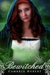 Bewitched by Cambria Hebert